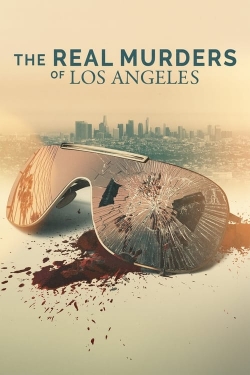 Watch Free The Real Murders of Los Angeles Movies HD Online 123Movies