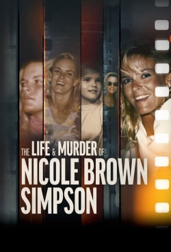 Watch Free The Life & Murder of Nicole Brown Simpson Movies HD Online 123Movies