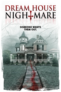 Watch Free Dream House Nightmare Movies HD Online 123Movies