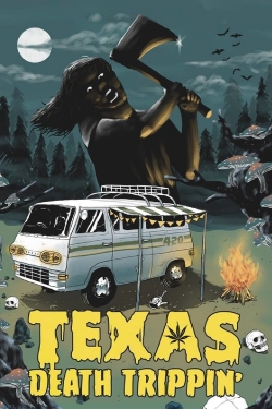 Watch Free Texas Death Trippin' Movies HD Online 123Movies