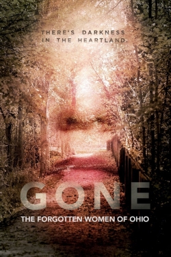 Watch Free Gone: The Forgotten Women of Ohio Movies HD Online 123Movies