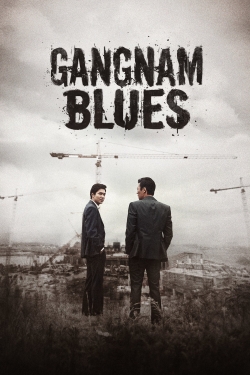 Watch Free Gangnam Blues Movies HD Online 123Movies