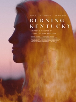 Watch Free Burning Kentucky Movies HD Online 123Movies