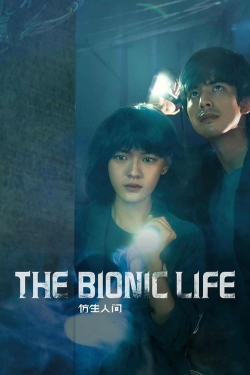 Watch Free The Bionic Life Movies HD Online 123Movies