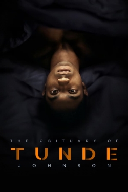 Watch Free The Obituary of Tunde Johnson Movies HD Online 123Movies