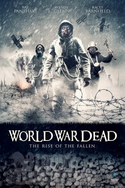 Watch Free World War Dead: Rise of the Fallen Movies HD Online 123Movies