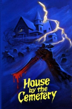 Watch Free The House by the Cemetery Movies HD Online 123Movies