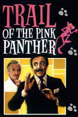 Watch Free Trail of the Pink Panther Movies HD Online 123Movies