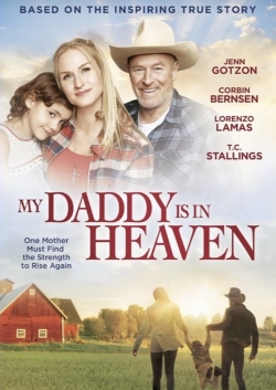 Watch Free My Daddy is in Heaven Movies HD Online 123Movies