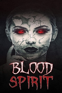 Watch Free Blood Spirit Movies HD Online 123Movies