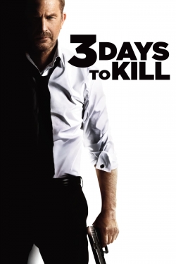 Watch Free 3 Days to Kill Movies HD Online 123Movies