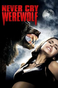 Watch Free Never Cry Werewolf Movies HD Online 123Movies