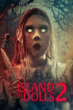 Watch Free Island of the Dolls 2 Movies HD Online 123Movies