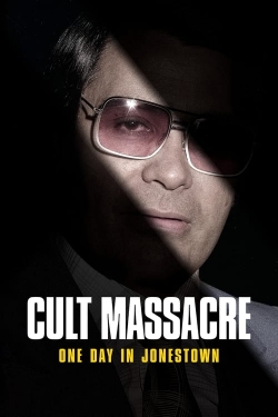 Watch Free Cult Massacre: One Day in Jonestown Movies HD Online 123Movies