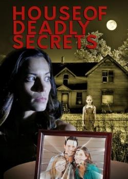 Watch Free House of Deadly Secrets Movies HD Online 123Movies