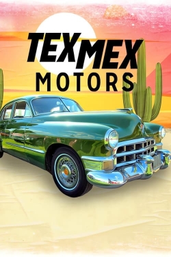 Watch Free Tex Mex Motors Movies HD Online 123Movies