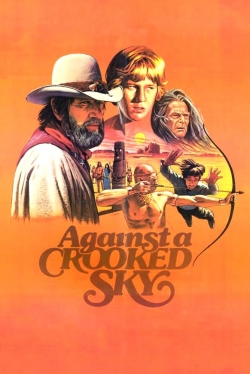 Watch Free Against a Crooked Sky Movies HD Online 123Movies