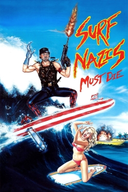 Watch Free Surf Nazis Must Die Movies HD Online 123Movies